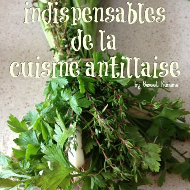 Les 5 herbes aromatiques indispensables de la cuisine antillaise