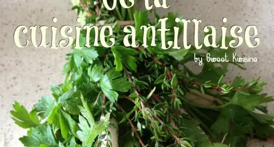 Les 5 herbes aromatiques indispensables de la cuisine antillaise