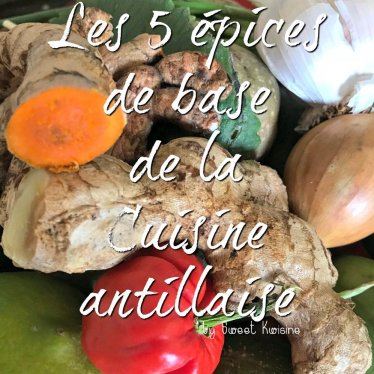Les 5 épices de base de la cuisine antillaise