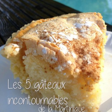 Les 5 gâteaux incontournables de la Martinique
