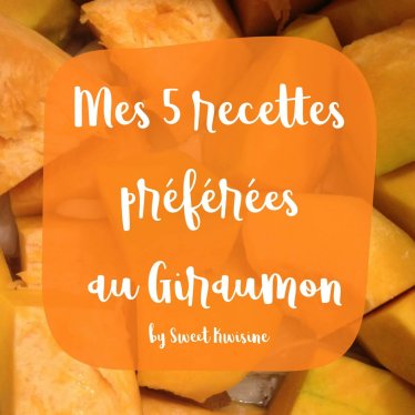 Mes 5 recettes préférées à base de giraumon