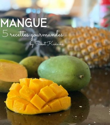 La Mangue, 5 recettes gourmandes