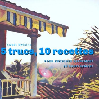 5 trucs et 10 recettes pour cuisiner en confinement
