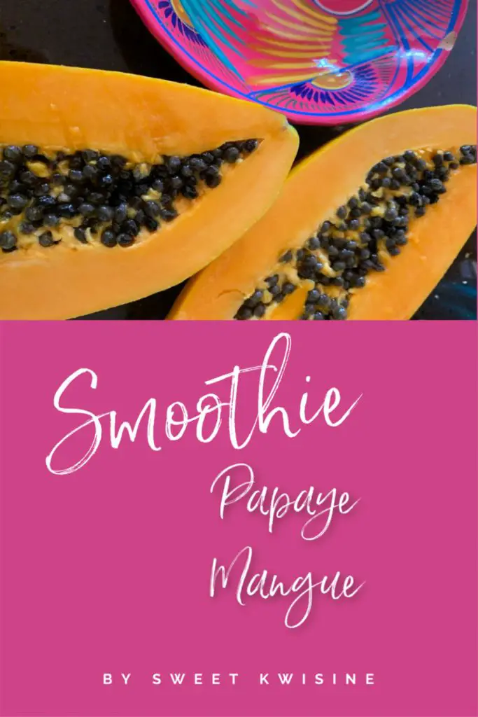 smoothie mangue papaye